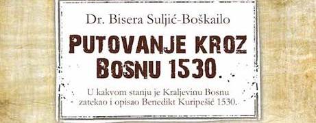 Knjiga Putovanje kroz Bosnu 1530. g
